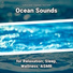 Sea Waves Sounds, Ocean Sounds, Nature Sounds