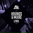 Hounds, MIXRE