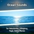 Relaxing Music, Ocean Sounds, Nature Sounds