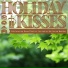 Holiday Kisses