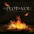 The Plot In You