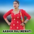 Aashik Raj Mewati