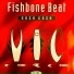 Fishbone Beat