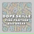 Dope Skillz