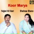 Sajjad Ali Qazi, Shahnaz Shano