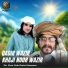 Qadir Wazir, Khaji Noor Wazir