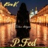 P.Fed, Kira V.