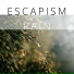 Escapism