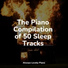 Piano Music, Classical Lullabies, PianoDreams