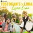 Tostogan's & Lora