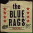 The Blue Rags