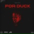 Rooga - For Duck