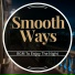 Smooth Ways