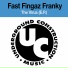 Fast Fingaz Freddy