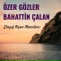 Özer Gözler Bahattin Çalan
