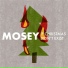 Mosey