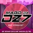 MAGO DA DZ7, MC RENAN SDS, Dj 7w