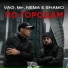 VAG, Mr. NЁMA, SHAMO
