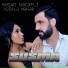 Rəşad Nəcəfli feat. Vüsalə Məhər