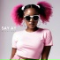 SAY AY