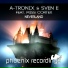 A-Tronix & Sven E ft. Miss Cortex