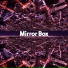 Mirror Box feat. tillDawn