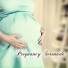 Pregnancy Soothing Songs Masters