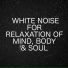 Ambient Nature White Noise