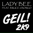 Lady Bee feat. Bruce & Bongo feat. Bongo, Bruce