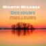 Wilhem Mélange