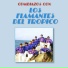 Los Flamantes Del Trópico