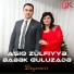 Aşıq Zülfiyyə feat. Babək Quluzadə