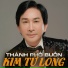 Kim Tử Long feat. Cẩm Tiên