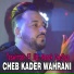 Cheb Kader Wahrani