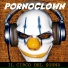 Pornoclown feat. DANIELE BLAQUIER (Neri per caso)