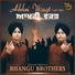 Bhangu Brothers