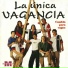 La Unica Vagancia
