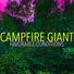 Campfire Giant