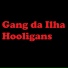 gang da ilha