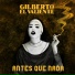 Gilberto El Valiente