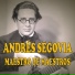 Joaquín Turina (исп. Andres Segovia)