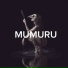 MUMURU