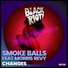 Smoke Balls feat. Morris Revy