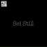 Sei Still