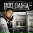 Boo Banga, Redeyez, Young Robbery