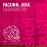 Facunh, Jeek