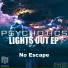 Psychotics
