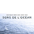Sérénité Océan
