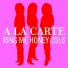 A La Carte