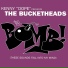 Kenny Dope Gonzalez Bucketheads, The